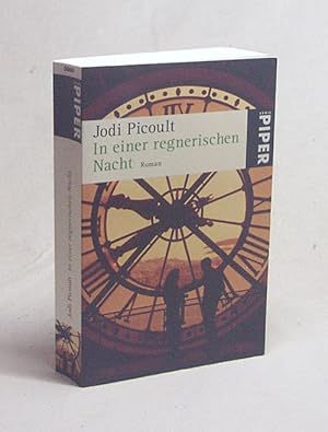 Bild des Verkufers fr In einer regnerischen Nacht : Roman / Jodi Picoult. Aus dem Amerikan. von Christoph Ghler zum Verkauf von Versandantiquariat Buchegger