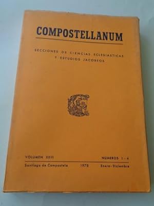 COMPOSTELLANUM. Secciones de Ciencias eclesiásticas y estudios jacobeos. Volumen XXIII. Números 1...