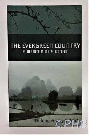 The Evergreen Country: A Memoir of Vietnam