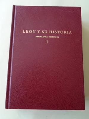 León y su historia. Miscelánea histórica Volumen I