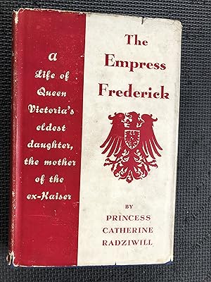 Seller image for The Empress Frederick for sale by Cragsmoor Books