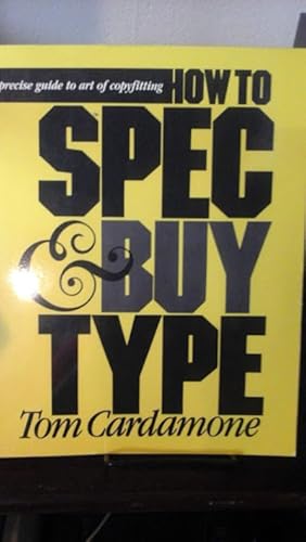 Imagen del vendedor de A Precise Guide to Art of copyfitting: How to Spec & Buy Type a la venta por Stone Soup Books Inc