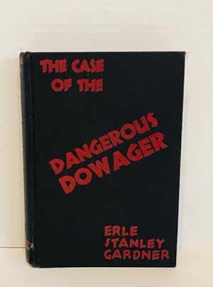 The Case of the Dangerous Dowager