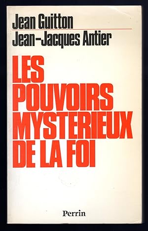 Seller image for Les pouvoirs mysterieux de la foi for sale by Sergio Trippini