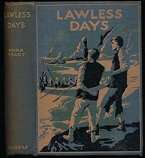 Lawless Days : A Tale of Adventure in Old New Zealand and the South Seas. Illustrated by G. Henry...