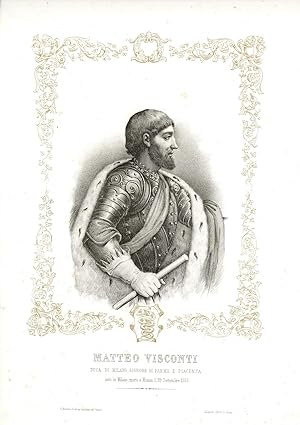 Bild des Verkufers fr Matteo Visconti Duca di Milano, Signore di Parma e Piacenza nato in Milano, morto a Monza il 29 Settembre 1355 zum Verkauf von Sergio Trippini