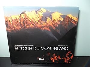 Bild des Verkufers fr Voyage Photographique Autour Du Mont-Blanc (Photographic trip around Mont-Blac) zum Verkauf von Eastburn Books