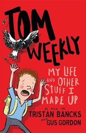 Immagine del venditore per Tom Weekly 1: My Life and Other Stuff I Made Up (Paperback) venduto da Grand Eagle Retail