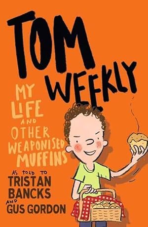 Imagen del vendedor de Tom Weekly 5: My Life and Other Weaponised Muffins (Paperback) a la venta por Grand Eagle Retail