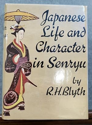 Seller image for JAPANESE LIFE AND CHARACTER IN SENRYU for sale by RON RAMSWICK BOOKS, IOBA