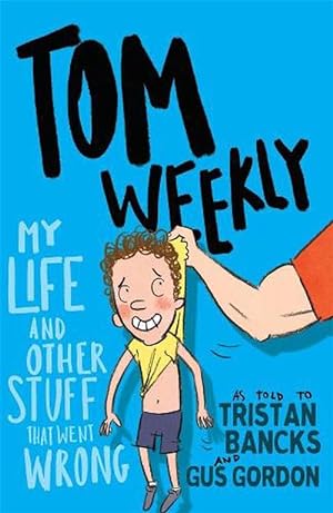 Bild des Verkufers fr Tom Weekly 2: My Life and Other Stuff That Went Wrong (Paperback) zum Verkauf von Grand Eagle Retail