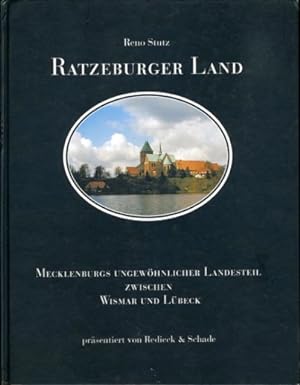 Seller image for Ratzeburger Land. Mecklenburgs ungewhnlicher Landesteil zwischen Wismar und Lbeck. for sale by Antiquariat Liberarius - Frank Wechsler