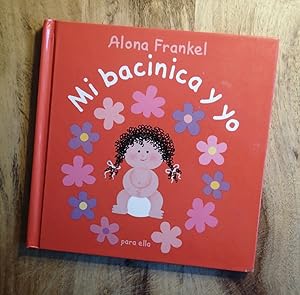 MI BACINICA Y YO (Once Upon a Potty--Girl) : (1986, First Spanish edition)