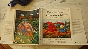 Seller image for Even the Devil is Afraid of a Shrew, FOLKTALE OF LAPLAND, Retold by Valerie Stalder, ADAPTED BY Ray Broekel, Illustrated by Richard Brown, DJ ONLY NO BOOK dustjacket only for sale by Bluff Park Rare Books