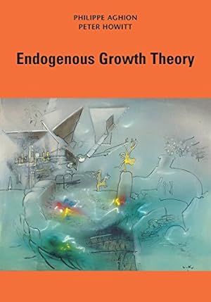 Seller image for Endogenous Growth Theory (The MIT Press) by Aghion, Philippe, Howitt, Peter W. [Paperback ] for sale by booksXpress