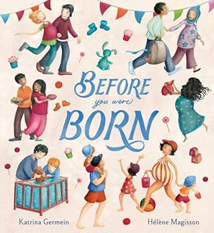 Seller image for Before You Were Born (Hardcover) for sale by Grand Eagle Retail