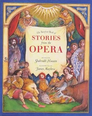 Bild des Verkufers fr The Barefoot Book of Stories from the Opera (Barefoot Beginners S.) zum Verkauf von Gabis Bcherlager