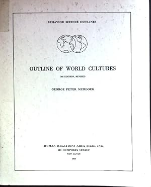 Bild des Verkufers fr Outline of World Cultures. zum Verkauf von books4less (Versandantiquariat Petra Gros GmbH & Co. KG)