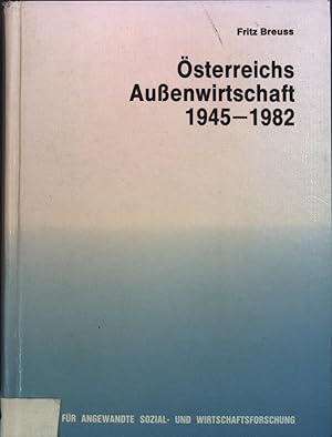 Bild des Verkufers fr sterreichs Aussenwirtschaft 1945 - 1982. zum Verkauf von books4less (Versandantiquariat Petra Gros GmbH & Co. KG)