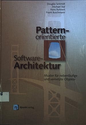 Image du vendeur pour Pattern-orientierte Software-Architektur : Muster fr nebenlufige und vernetzte Objekte. mis en vente par books4less (Versandantiquariat Petra Gros GmbH & Co. KG)