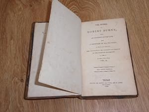 Seller image for The Works of Robert Burns; with an Account of his Life, and a criticism of His Writings. To which are prefixed some Observations on the character and Condition of the Scottish Peasantry. Vol. 2. only of of 4 Vols. (Belfast Printing) for sale by Dublin Bookbrowsers