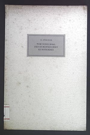 Bild des Verkufers fr Vom Schicksal des europischen Kunsterbes. zum Verkauf von books4less (Versandantiquariat Petra Gros GmbH & Co. KG)