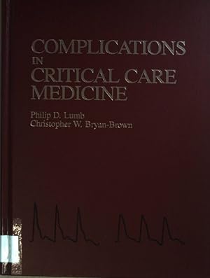 Image du vendeur pour Complications in Critical Care Medicine. mis en vente par books4less (Versandantiquariat Petra Gros GmbH & Co. KG)