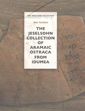 Seller image for Jeselsohn Collection of Aramaic Ostraca from Idumea : Includes USB Drive for sale by GreatBookPrices