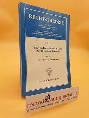 Imagen del vendedor de Values, rights and duties in legal and philosophical discourse / ed. by Christian Dahlman/Werner Krawietz / Rechtstheorie / Beiheft ; 21 a la venta por Roland Antiquariat UG haftungsbeschrnkt