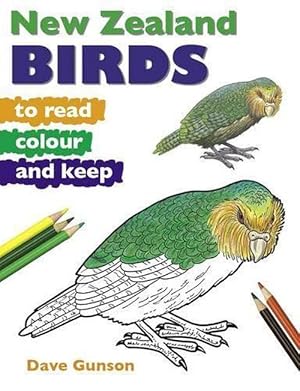 Seller image for New Zealand Birds To Read, Colour & Keep (Paperback) for sale by Grand Eagle Retail