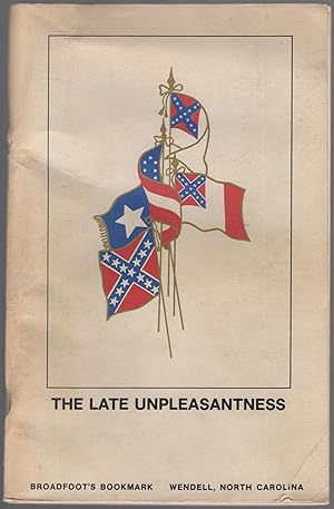 Seller image for The Late Unpleasantness. Catalogue 105 for sale by Between the Covers-Rare Books, Inc. ABAA