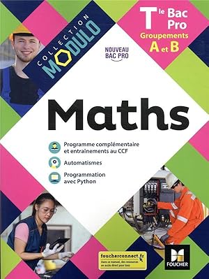 Modulo : maths ; terminale bac pro groupements A et B ; livre de l'élève (édition 2021)