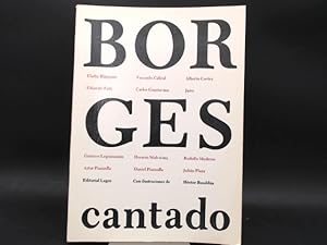 Seller image for Borges in Song/Borges cantado. Poems by Jorge Luis Borges with Music by/Poemas de Jorge Luis Borges con musica de Eladia Blazquez, Astor Piazolla, Jairo, Alberto Cortez, Eduardo Falu, Julian Plaza et al/ y otros. Transliteration/Transliteracion Maria Clotilde Rezzano de Martini. With Illustrations by/Con ilustraciones de Hector Basualda. for sale by Antiquariat Kelifer