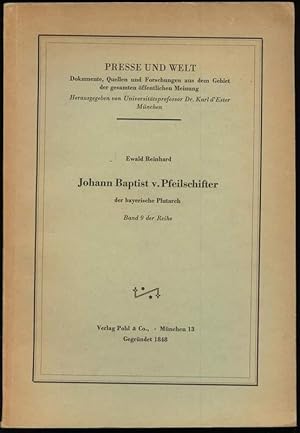 Imagen del vendedor de Johann Baptist v. Pfeilschifter, der bayerische Plutarch. a la venta por Antiquariat Dennis R. Plummer