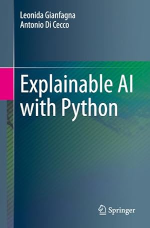Image du vendeur pour Explainable AI with Python mis en vente par AHA-BUCH GmbH