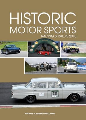 Historic Motor Sports Racing & Rallye 2013