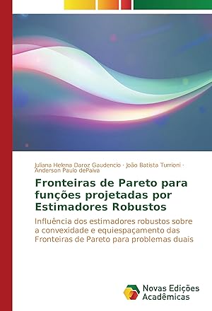 Imagen del vendedor de Fronteiras de Pareto para funes projetadas por Estimadores Robustos a la venta por moluna