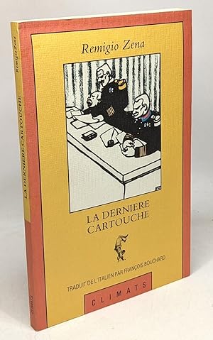 Seller image for La Dernire Cartouche for sale by crealivres