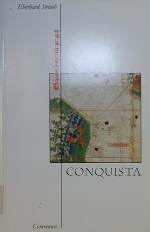 Bild des Verkufers fr Conquista. Amerika oder die Entdeckung der Menschenrechte. zum Verkauf von Antiquariat Bookfarm