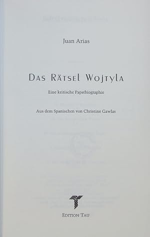 Bild des Verkufers fr Das Rtsel Wojtyla. Eine kritische Papstbiographie. zum Verkauf von Antiquariat Bookfarm