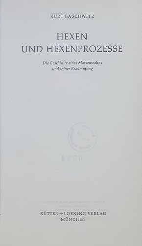 Seller image for Hexen und Hexenprozesse. Die Geschichte eines Massenwahns und seiner Bekmpfung. for sale by Antiquariat Bookfarm