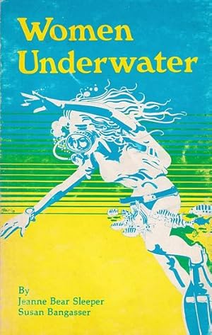 Bild des Verkufers fr WOMEN UNDERWATER zum Verkauf von Jean-Louis Boglio Maritime Books