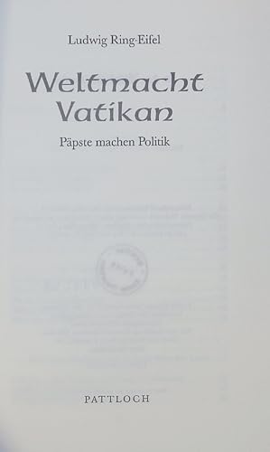 Immagine del venditore per Weltmacht Vatikan. Ppste machen Politik. venduto da Antiquariat Bookfarm