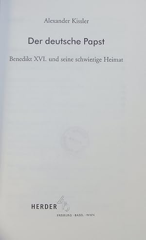 Bild des Verkufers fr Der deutsche Papst. Benedikt XVI. und seine schwierige Heimat. zum Verkauf von Antiquariat Bookfarm
