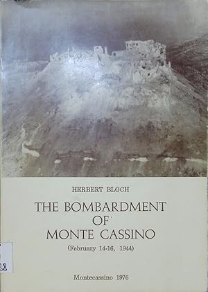 Bild des Verkufers fr The bombardment of Monte Cassino February 14-16, 1944. A new appraisal. zum Verkauf von Antiquariat Bookfarm