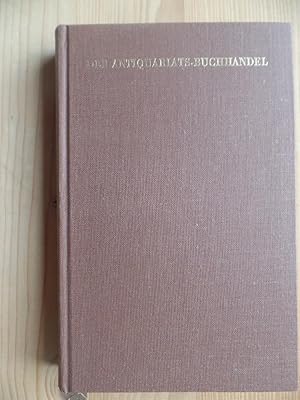 Der Antiquariatsbuchhandel : eine Fachkunde f. junge Antiquare.