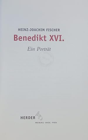 Bild des Verkufers fr Benedikt XVI. Ein Portrt. zum Verkauf von Antiquariat Bookfarm