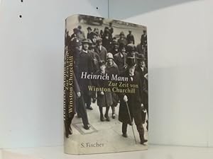 Bild des Verkufers fr Zur Zeit von Winston Churchill (Heinrich Mann, Gesammelte Werke in Einzelbnden) zum Verkauf von Book Broker