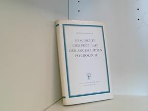 Bild des Verkufers fr Geschichte und Probleme der angewandten Psychologie zum Verkauf von Book Broker
