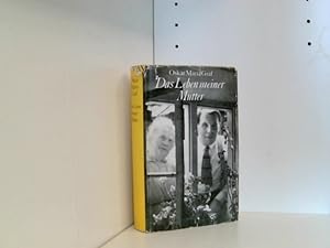 Bild des Verkufers fr Das Leben meiner Mutter - Mit einem Nachwort von Fritz Hofmann - 1. Auflage 1974 (Gebundene Ausgabe - Leinen) zum Verkauf von Book Broker